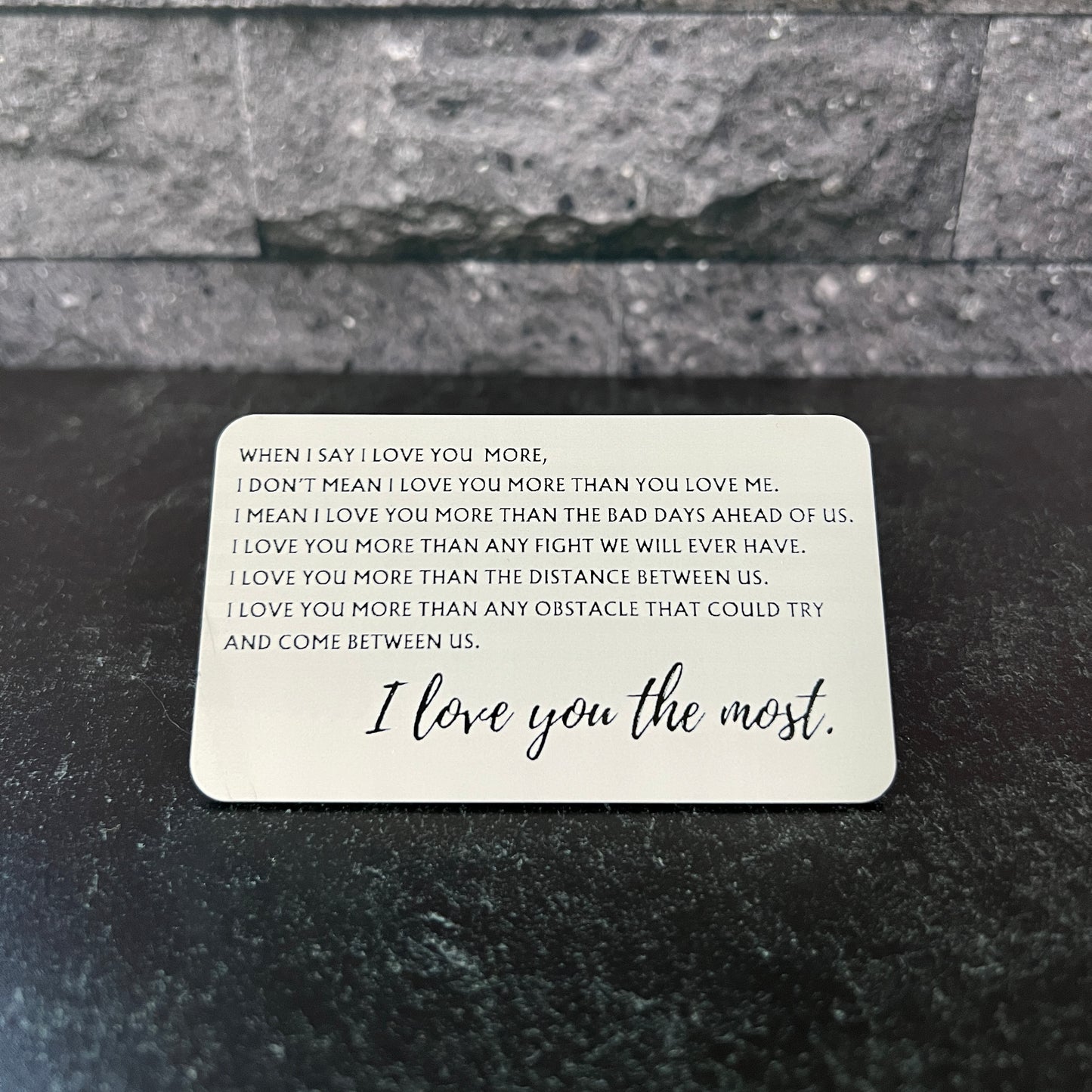 I Love You Most" Metal Engraved Wallet Card with Pouch