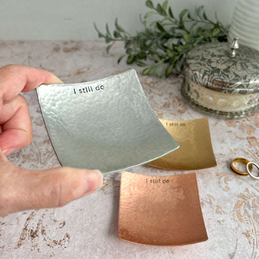 Pewter “I Still Do” Ring Dish – Handmade Anniversary & Vow Renewal Keepsake