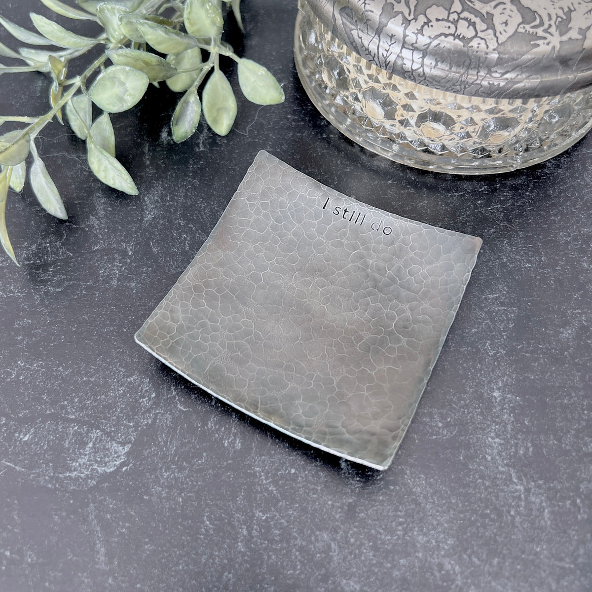 I Still Do Steel Ring Dish - Square, Hammered