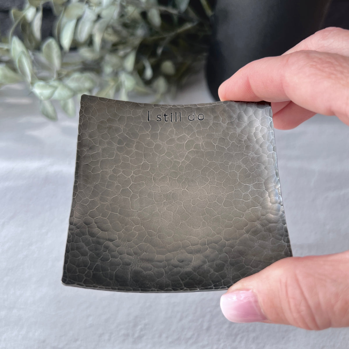 I Still Do Steel Ring Dish - Square, Hammered