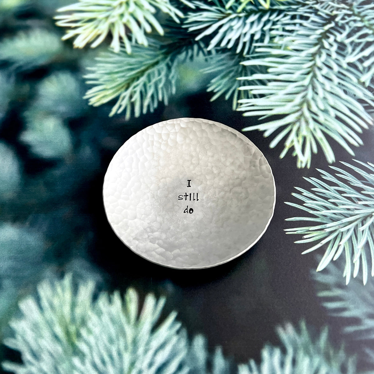 "I Still Do" Hand-Stamped Pewter Ring Dish, Round