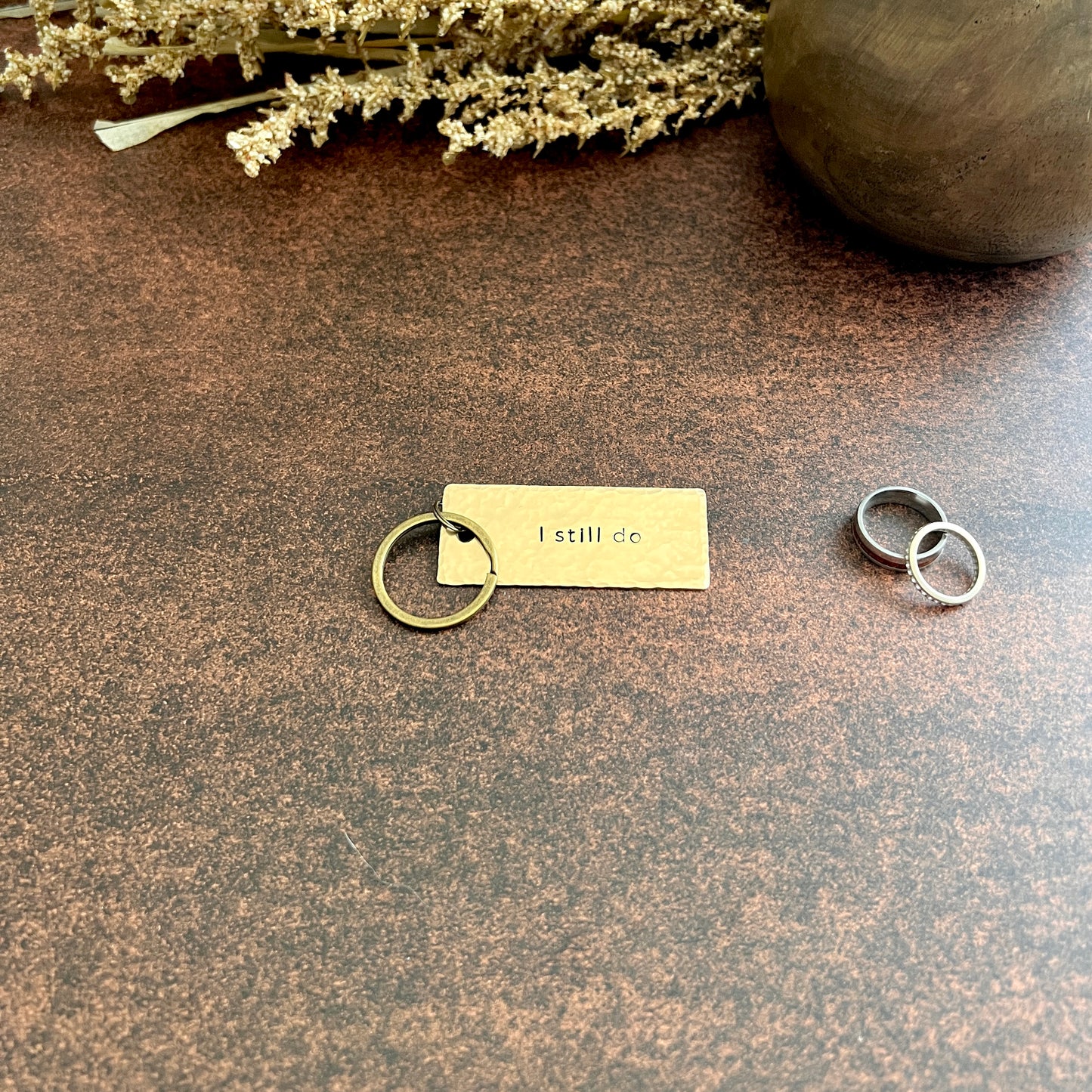 "I Still Do" Hand-Stamped Bronze Keychain