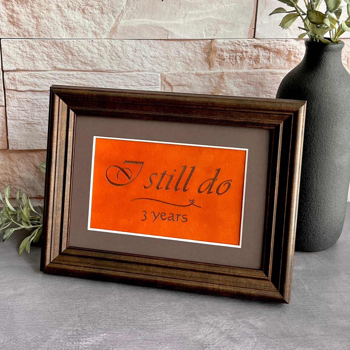 3 Year Leather Wedding Anniversary Framed Keepsake, I Still Do