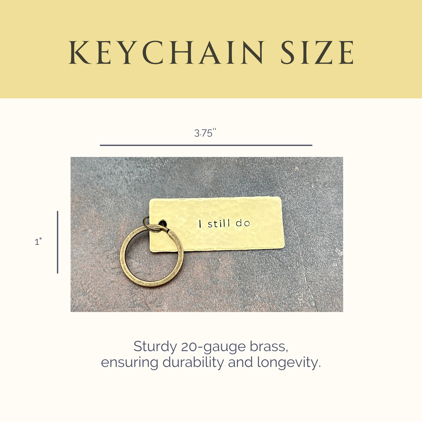 "I Still Do" Hand-Stamped Brass Keychain